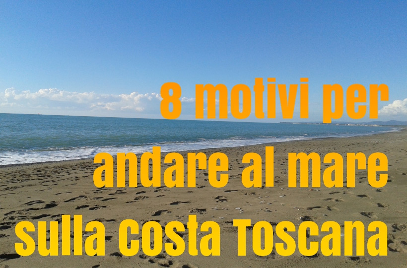 8 motivi per andare al mare sulla costa Toscana Marina di Bibbona